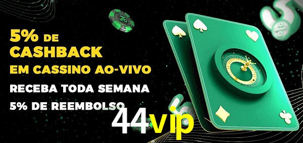 Promoções do cassino ao Vivo 44vip